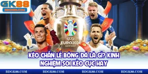 Kèo chẵn lẻ bóng đá